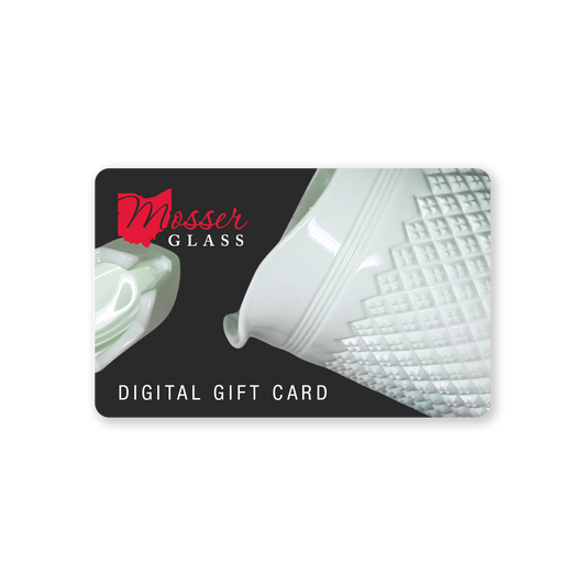Mosser Glass Online Gift Card